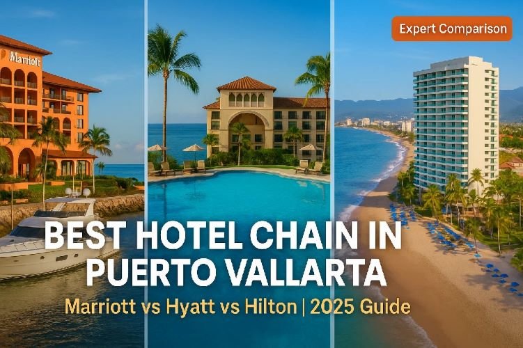 best hotel chain in Puerto Vallarta